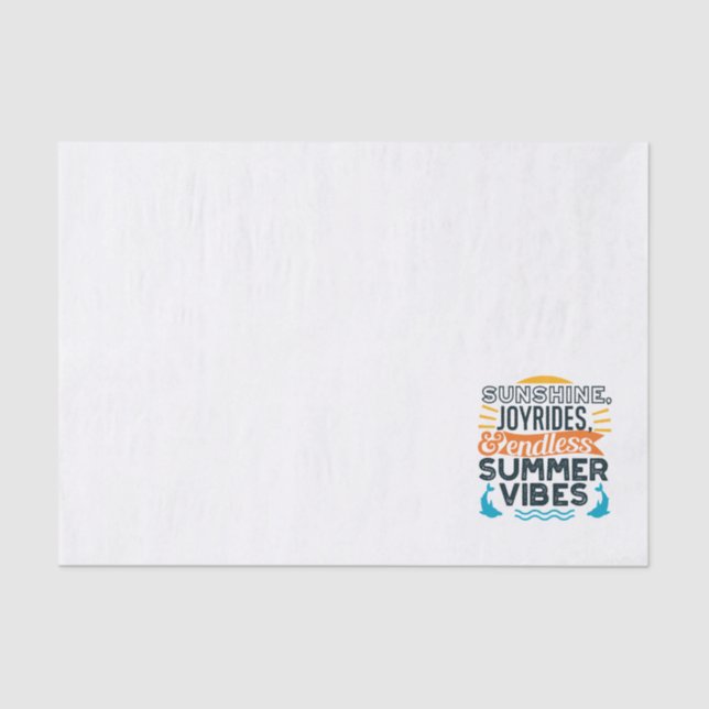 Sunshine & Joyrides - Endless Summer Vibes Quote Tissue Paper (Front)