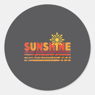 Sunshine Makes Me Happy Insrational Sitive Motivat Classic Round Sticker