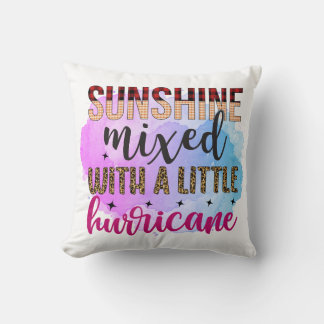 Sunshine mixed with a little hurricane cushion