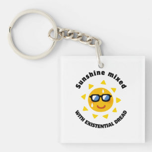Sunshine Mixed with Existential Dread Key Ring