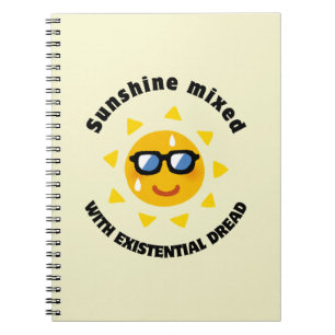 Sunshine Mixed with Existential Dread Notebook