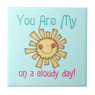 Sunshine on a Cloudy Day Tile