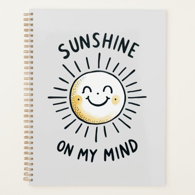 Sunshine On My Mind Planner (Front)