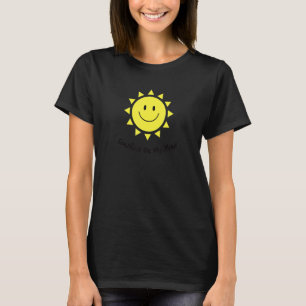 Sunshine On My Mind Smile Face Happy Smiling Face  T-Shirt