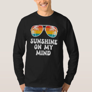 Sunshine On My Mind Summer Holiday Palm Trees Sung T-Shirt