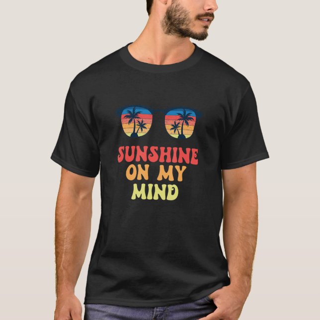 Sunshine On My Mind Summer Island Palm Trees Famil T-Shirt (Front)