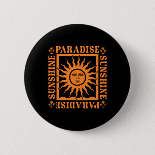 Sunshine Paradise Summer Vibes Here Comes The Sun 6 Cm Round Badge