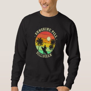 Sunshine Pill Bellingham Summer Washington Tropica Sweatshirt