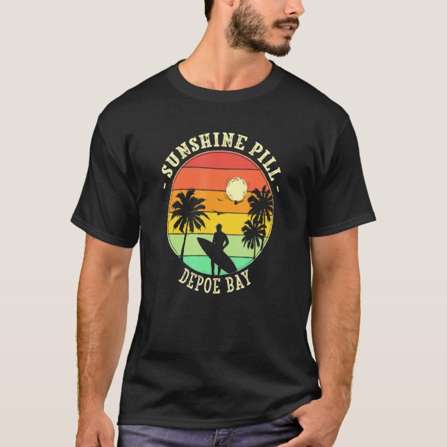 Sunshine Pill Depoe Bay Summer Oregon Tropical Bea T-Shirt (Front)