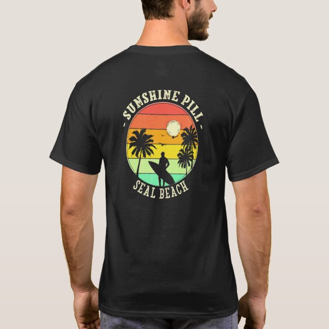 Sunshine Pill Seal Beach Summer California Tropica T-Shirt (Back)