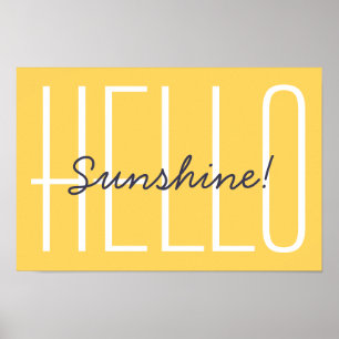 Sunshine Quote Bright Yellow Minimalist Hello Poster