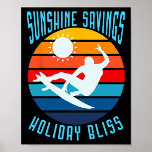Sunshine Savings Holiday Bliss Retro Surfer Sunset Poster