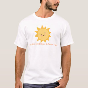 Sunshine, Sea Breeze & Sweet Vibes T-Shirt