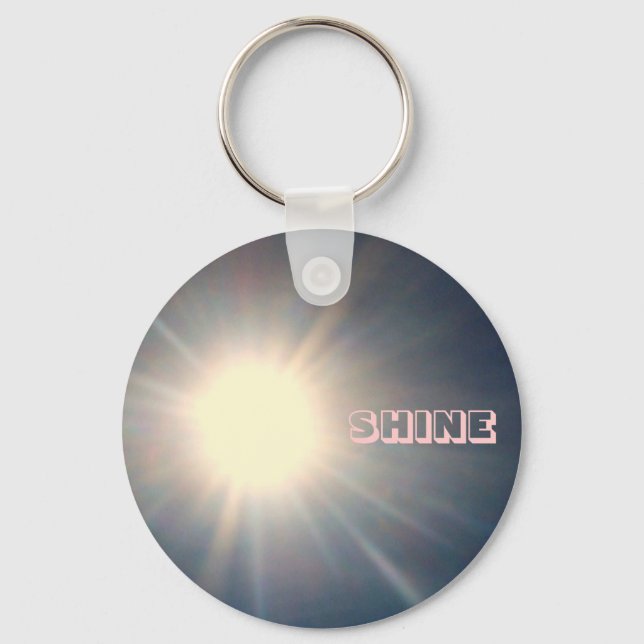 SUNSHINE, "SHINE "keychain Key Ring (Front)