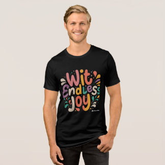"Sunshine & Smiles: Wit Endless Joy Tee" Tri-Blend Shirt