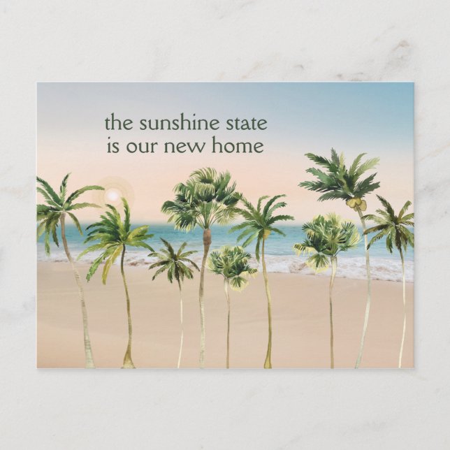Sunshine State is Our New Home Palm Trees Beach Announcement Postcard (Front)