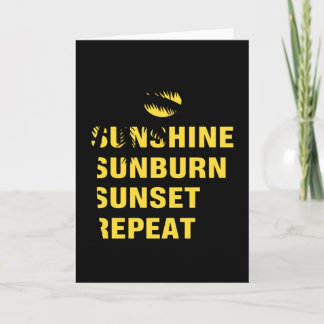 Sunshine sunburn sunset repeat card