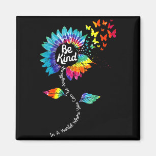 Suower Anti Bullying Be Kind Kindness Tie Dye Anti Magnet