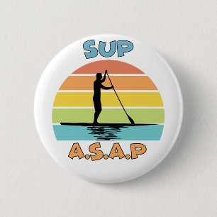 SUP ASAP Stand Up Paddling 6 Cm Round Badge