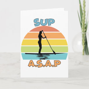 SUP ASAP Stand Up Paddling Card