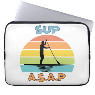 SUP ASAP Stand Up Paddling Laptop Sleeve
