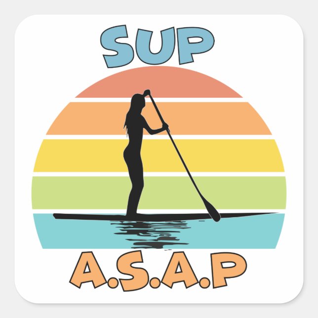 SUP ASAP Stand Up Paddling Square Sticker (Front)
