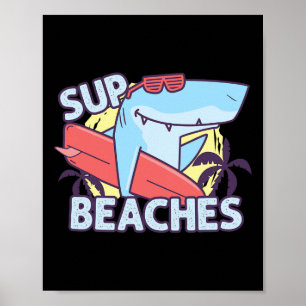 Sup Beaches Retro Surfing Shark Sea Animals Summer Poster
