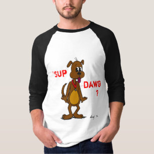 'SUP DAWG? Doggy Mens Raglan T-Shirt