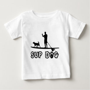 SUP Dog (Dude) Baby T-Shirt