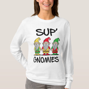 Sup Gnomies Gnome Funny Novelty Gag Gift Graphic T T-Shirt