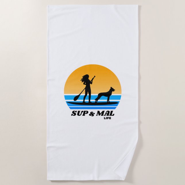 SUP & Mal Life Malinois Standup Paddleboarding  Beach Towel (Front)