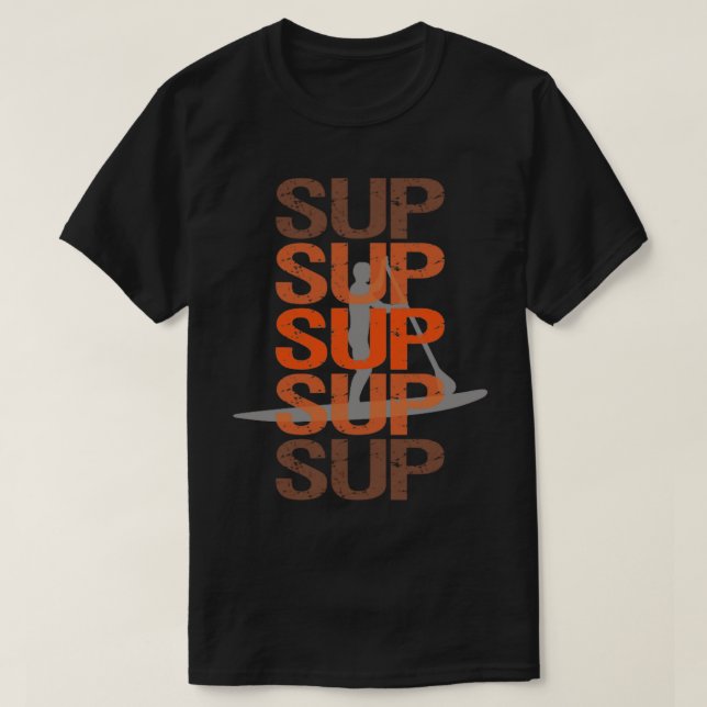 Sup Stand up paddling T-Shirt (Design Front)