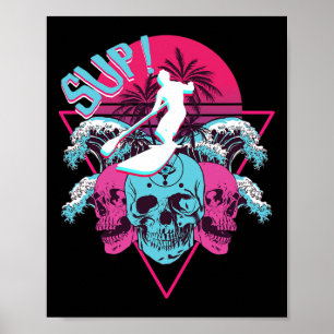 Sup Surfing Vaporwave Paddling Supboard Stand Up P Poster