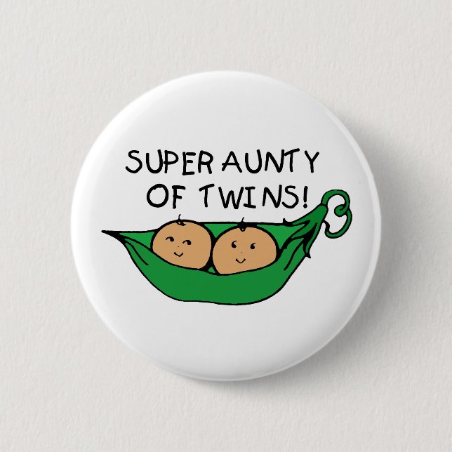 Super Aunty of Twins Pod 6 Cm Round Badge (Front)