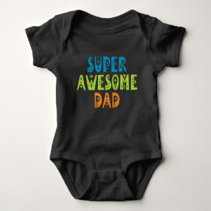 Super Awesome Dad Father's Day   Bodysuit