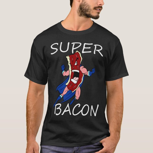 SUPER BACON DARK T-Shirt (Front)