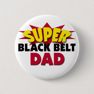 Super Black Belt Dad 6 Cm Round Badge