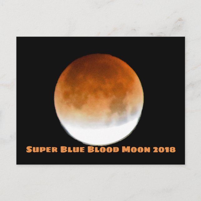 Super Blue Blood Moon 2018 Postcard (Front)