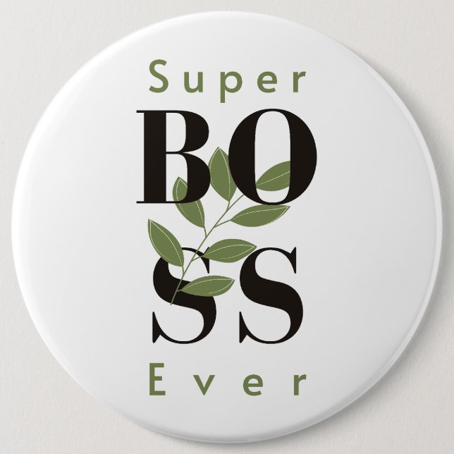Super Boss Ever Minimalist White Button (Front)