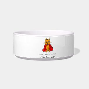 Super Cat Fight Crime For <Your Text/Name> Bowl