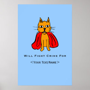 Super Cat Fight Crime For <Your Text/Name> Poster