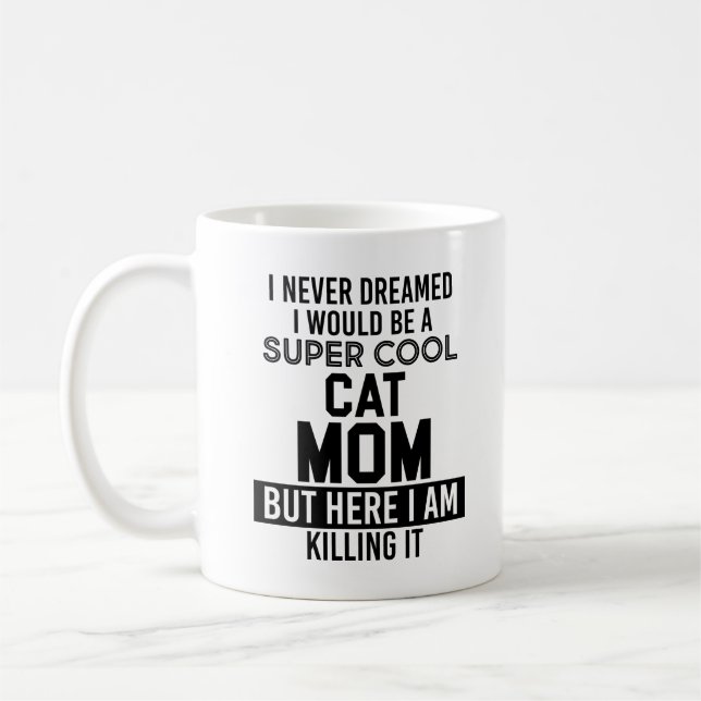 Super Cool Cat Mum Quotes Mug Funny Cat Lover Gift (Left)