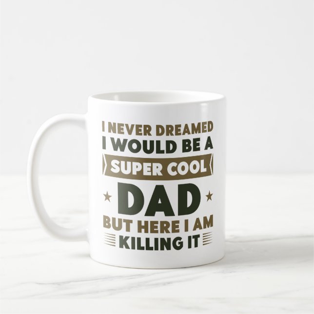 Super Cool Dad Coffee Mug (Left)