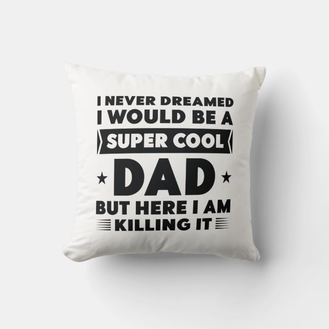 Super Cool Dad Cushion (Front)