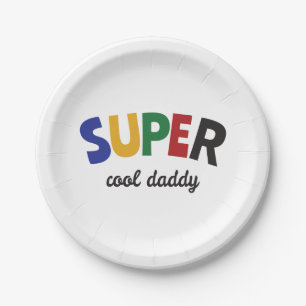 Super cool daddy paper plate