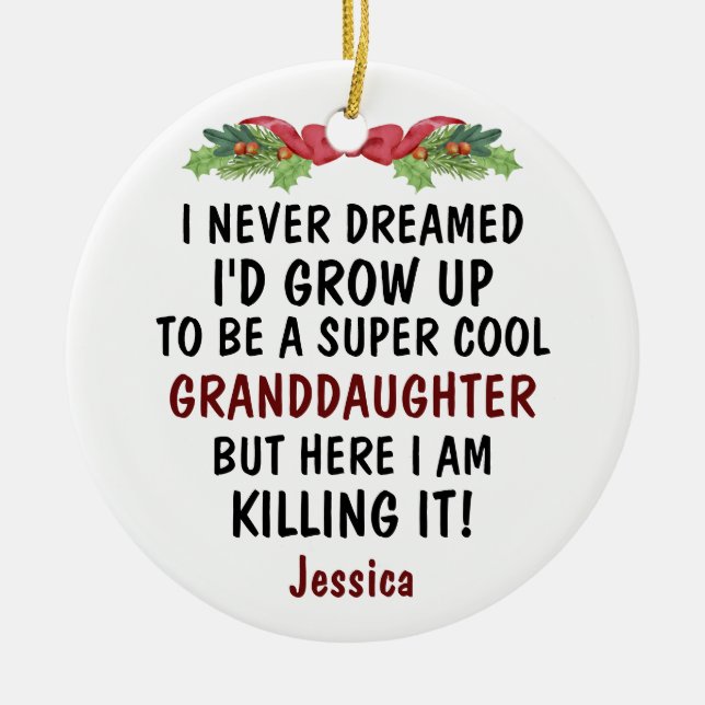 Super Cool Granddaughter Killing It & Custom Photo Ceramic Ornament (Front)
