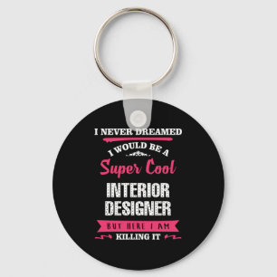 Super Cool Interior Designer Key Ring