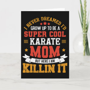 Super Cool Karate Mum Funny Karate Mother Gift Card