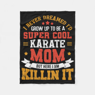 Super Cool Karate Mum Funny Karate Mother Gift Fleece Blanket
