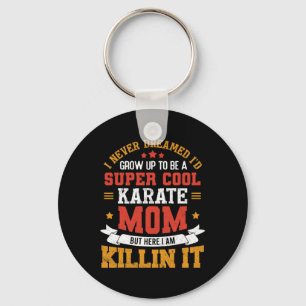Super Cool Karate Mum Funny Karate Mother Gift Key Ring